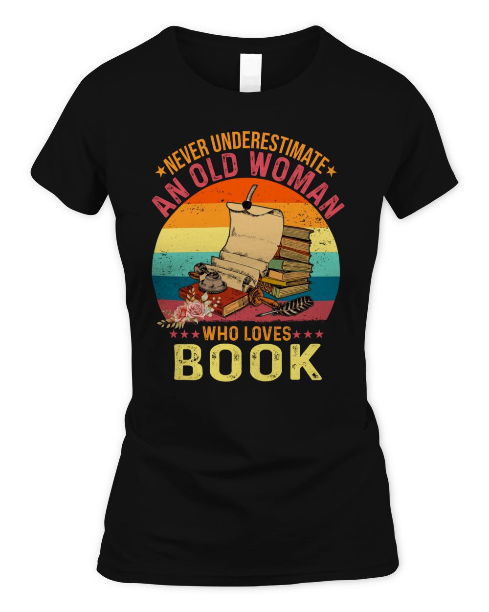 Never Underestimate An Old Woman Who Loves Book Shirt Women's Standard T-Shirt black s