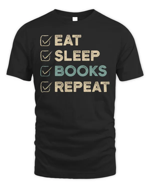 Eat Sleep Books Repeat Funny Retro Book Lovers Gift Shirt