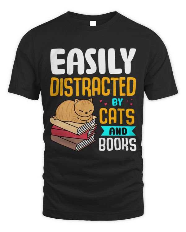 Easily Distracted By Cats And Book Shirt