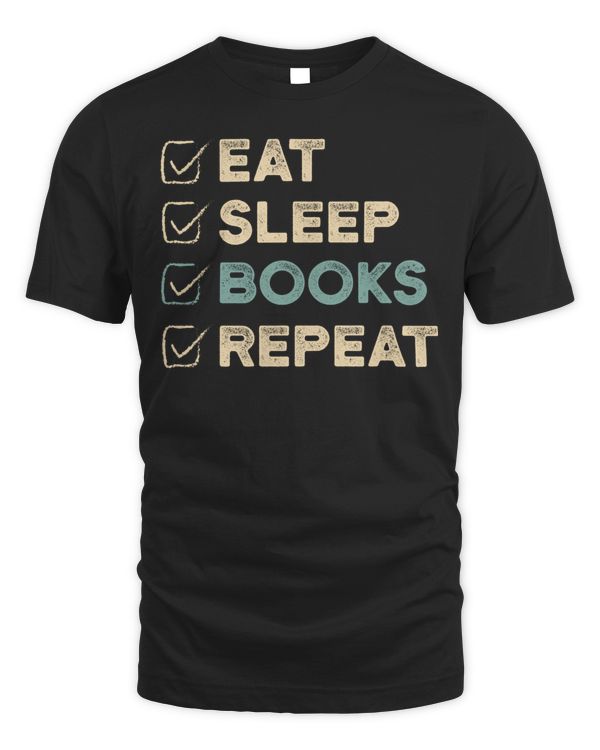 Eat Sleep Books Repeat Funny Retro Book Lovers Gift Shirt